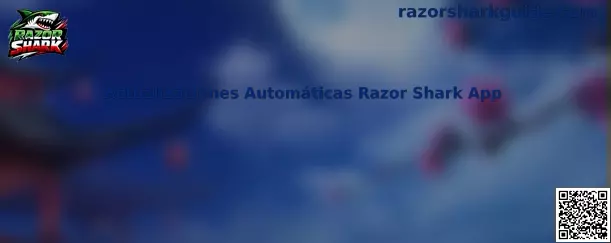 Actualizaciones Automáticas Razor Shark App